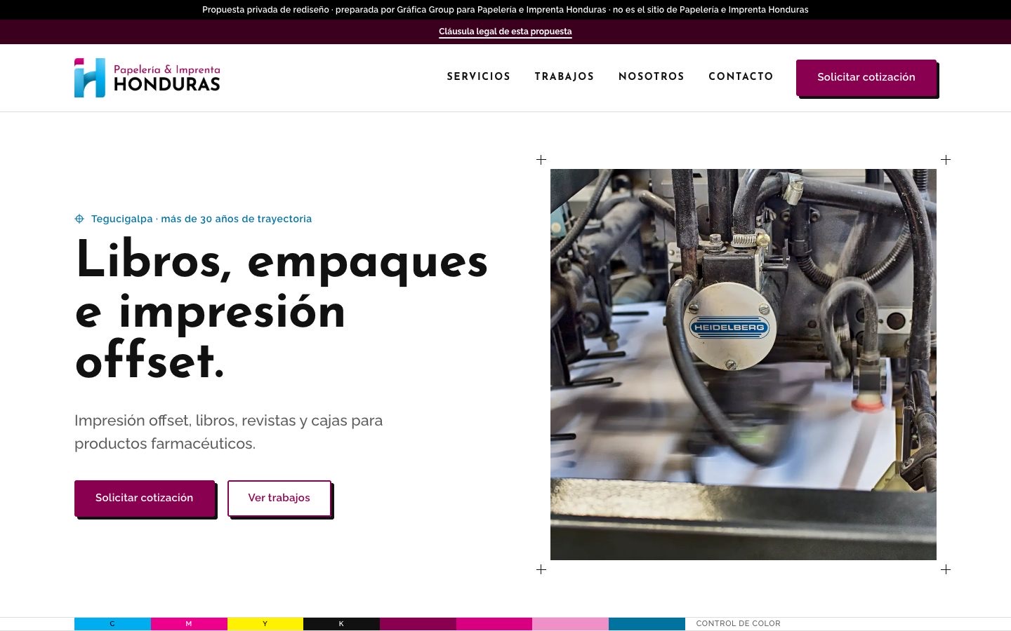 The Papelería e Imprenta Honduras homepage proposal: “Libros, empaques e impresión offset.” in black beside a photograph of a Heidelberg press inside crop marks, a CMYK colour bar along the foot.